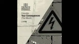 Colombo - Your Consequences (Original Mix)