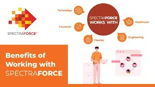 Benefits of Working with SPECTRAFORCE
