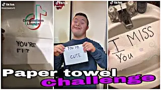 Paper towel Tik Tok challenge | New compilation 