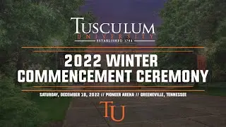 2022 Winter Commencement Ceremony (10:00 AM)
