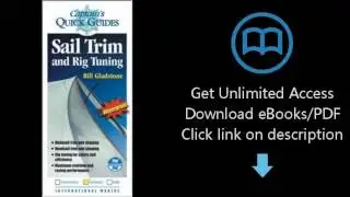 Sail Trim and Rig Tuning: A Captain's Quick Guide (Captain's Quick Guides)