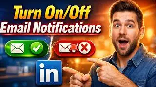 How to Turn on and off email notifications  | Stop Linkedin Email notifications