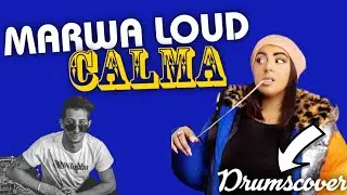 Marwa Loud Calma DrumsCover by Anthony