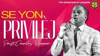 ADORATION ET PRIÈRE | Se yon privilèj | Papa w fidèl | TFG Adoration