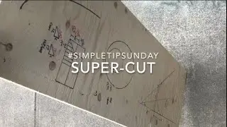 #SimpleTipSunday - Super Cut of Carpentry Tips, Tricks, and Techniques