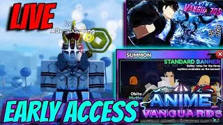 🔴LIVE - Anime Vanguards Early Access & First Impressions. FINALLY!