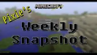 Minecraft Snapshots 23/02/12