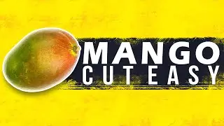 🥭 How to Cut Mango? Easy & Fast Way to Peel a Mango