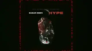 Sugar MMFK - ft. Malsha - Hype