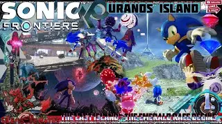 OURANOS ISLAND - 1: The Last Island - The Emerald Race Begins [SONIC FRONTIERS]