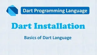 Dart Installation