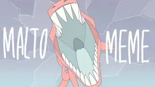 Malto Meme (Flipaclip)