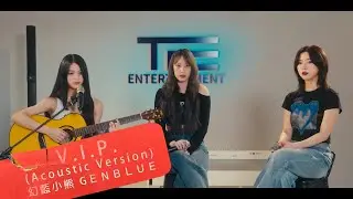 GENBLUE - V.I.P. Acoustic Version