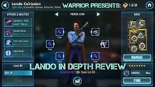 Lando Calrissian In Depth Character Review Star Wars Galaxy of Heroes