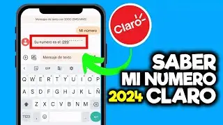 Como saber cual es mi numero de Claro