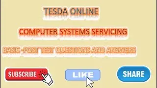 TESDA ONLINE Computer Systems Servicing  -BASIC  POST TEST Questions and Answers