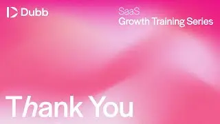 Outro (SaaS Growth Training Series)