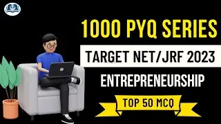 1000 PYQ Series | Part XIV | UGC NET 2023 | Commerce | Management | Entrepreneurship