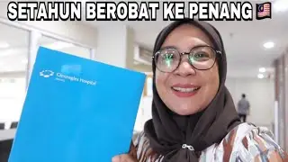 TERNYATA SUDAH SETAHUN BEROBAT DI LUAR NEGERI / PENANG - PASIEN CANCER