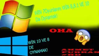 !Windows 7 Oyunlarını Win8,8 1,10 İndirme!(%100 GERÇEK)