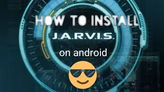 How to install Jarvis on android