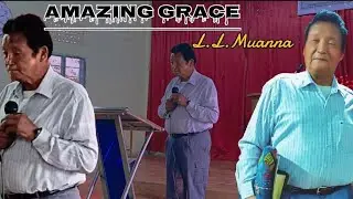 Amazing Grace 🎵🥰(Covered Song) L.L. Muanna