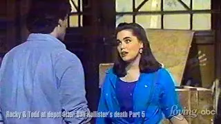 Loving - Rocky Todd Depot After Dan Hollister Death Part 5 - Todd McDurmont