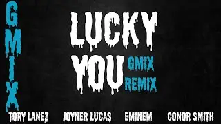Eminem - Lucky You ft. Joyner Lucas,Tory Lanez,Conor Smith (Remix 2021)