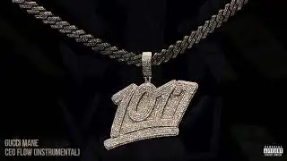 Gucci Mane - CEO Flow Freestyle (Instrumental) [Official Audio]