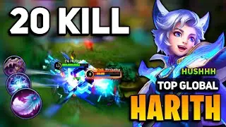 20 KILL! Harith Best Build 2023 [ Harith Gameplay Top Global ] By HUSHHH - Mobile Legends