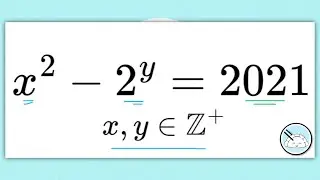 [HKIMO] x² - 2ʸ = 2021 (ft. Parity Checking) || High School Math