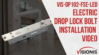 Electric Drop Bolt Lock Visionis VIS-DP102-FSE-LED - Installation Video