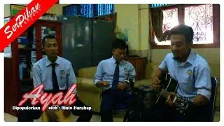Rinto Harahap - Ayah || Serpihan Project Cover