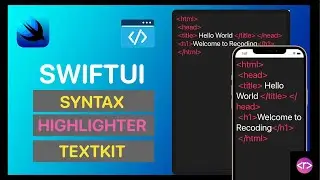 SwiftUI : Syntax Highlighter using TextKit API | SwiftUI 2.0 | NSAttributedText | Text Storage
