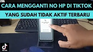 CARA MENGGANTI NO HP DI TIKTOK YANG SUDAH TIDAK AKTIF TERBARU