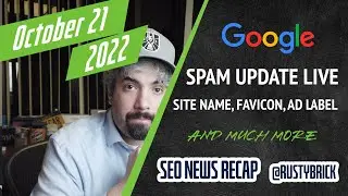 Google Spam Update, Site Name & Favicons, New Sponsored Ad Label and More
