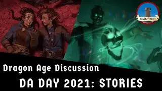 Dragon Age Discussion: DA Day 2021 (New Short Stories)