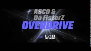 ASCO & Da FisterZ - Overdrive (teaser)