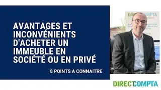 Avantages et inconvénients d'acheter un immeuble en société ou en privé