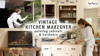 VINTAGE KITCHEN MAKEOVER (Painting Cabinets & Hardware) *Moody, French Kitchen Part One*