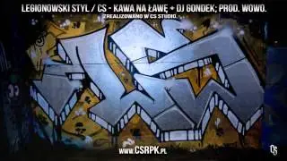 LS - Kawa na ławę + DJ Gondek; Prod. WOWO.