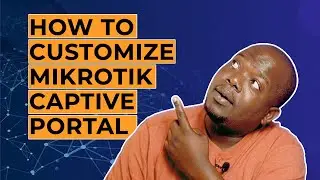 How to Customize MikroTik Captive Portal (Hotspot Login Page) | Step by Step 2025 Guide