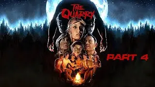 The Quarry Pt 4
