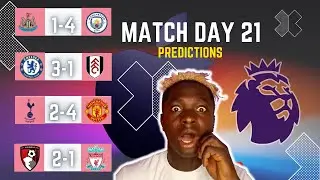 EPL WEEK 21 PREDICTIONS | PREMIER LEAGUE 23/24.