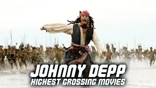 Highest Grossing Johnny Depp Movies