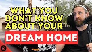 The Reality of Buying Your Dream Home