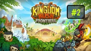 KINGDOM RUSH MOD FRONTIER PART 2