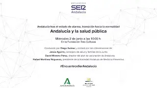 Encuentros SER Andalucía: Andalucía y la salud.