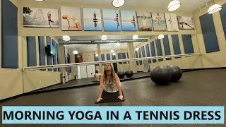 Morning Yoga Quickie in a Tennis Dress 🙏🏻