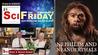SciFriday: Nephilim and Neanderthals